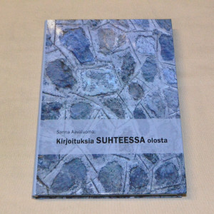 Sanna Aavaluoma Kirjoituksia SUHTEESSA olosta